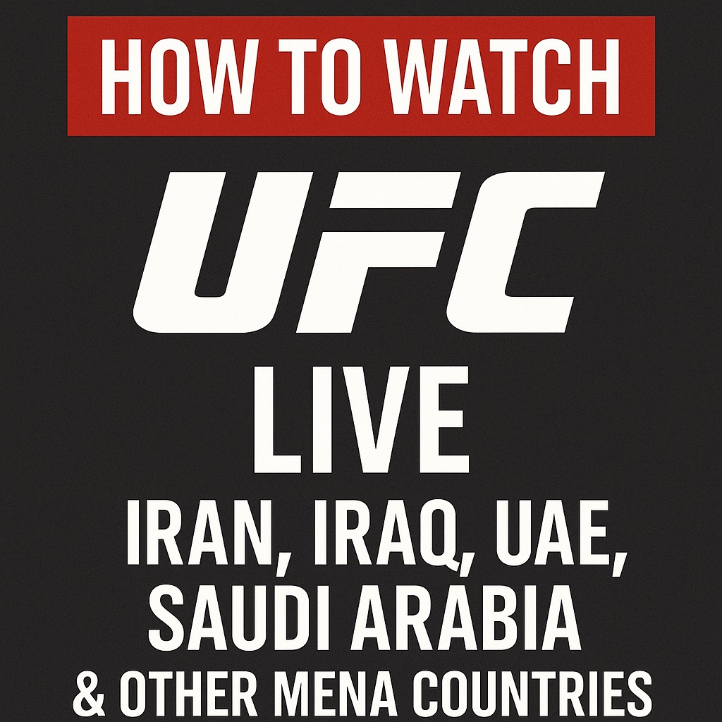 Watch UFC in Iran Iraq uae mena countries Watch UFC 319 Live in Iran, Iraq, UAE, Saudi Arabia & MENA Countries