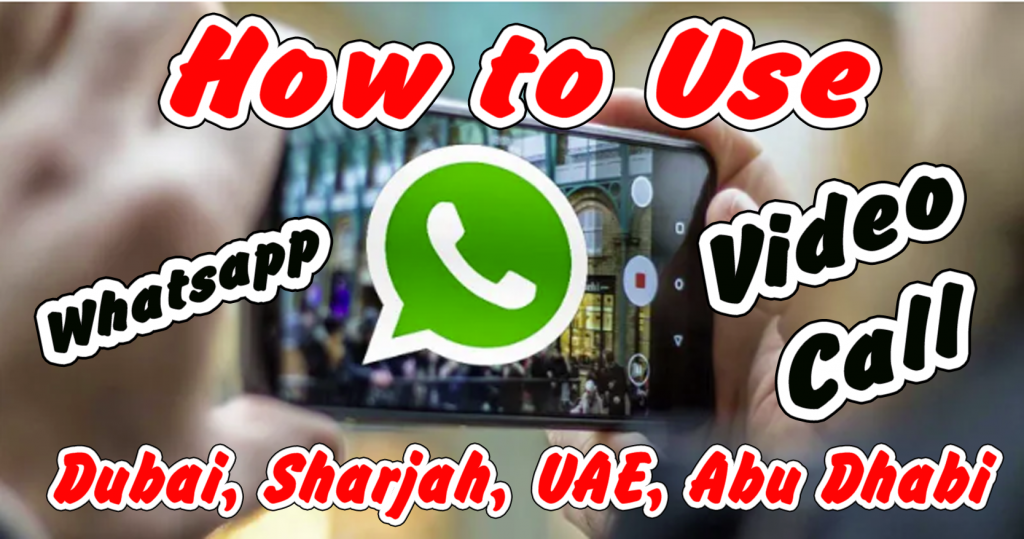 whatsapp video call dubai