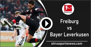 Freiburg vs Schalke 04 Line up, Preview, Live Stream 27 June 2020