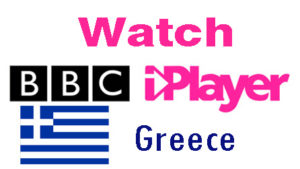 Watch BBC iPlayer in Greece