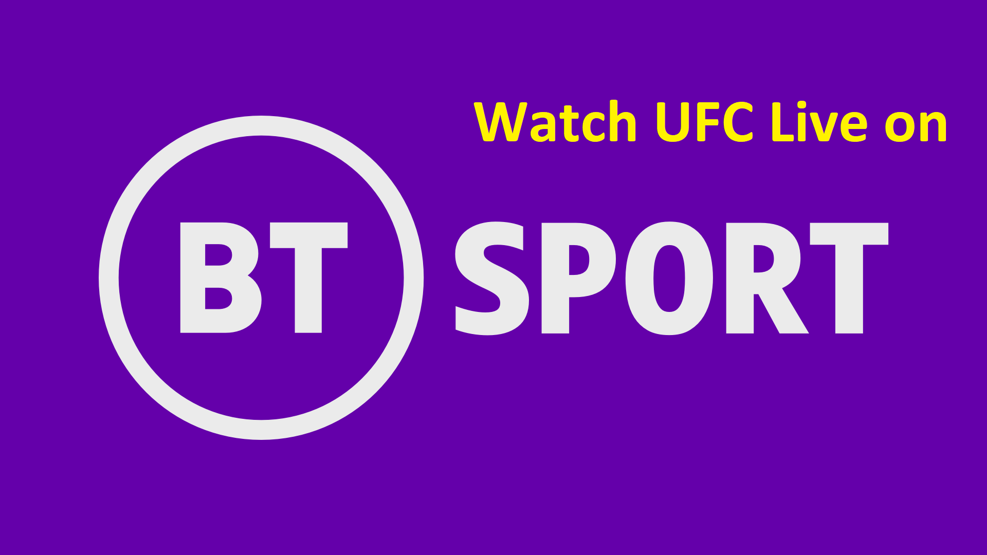 Watch UFC on BT sport