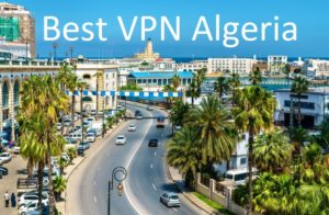 Best VPN Algeria