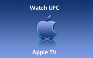 How To Watch UFC 295 On Apple TV – Paid (Lowest Price)