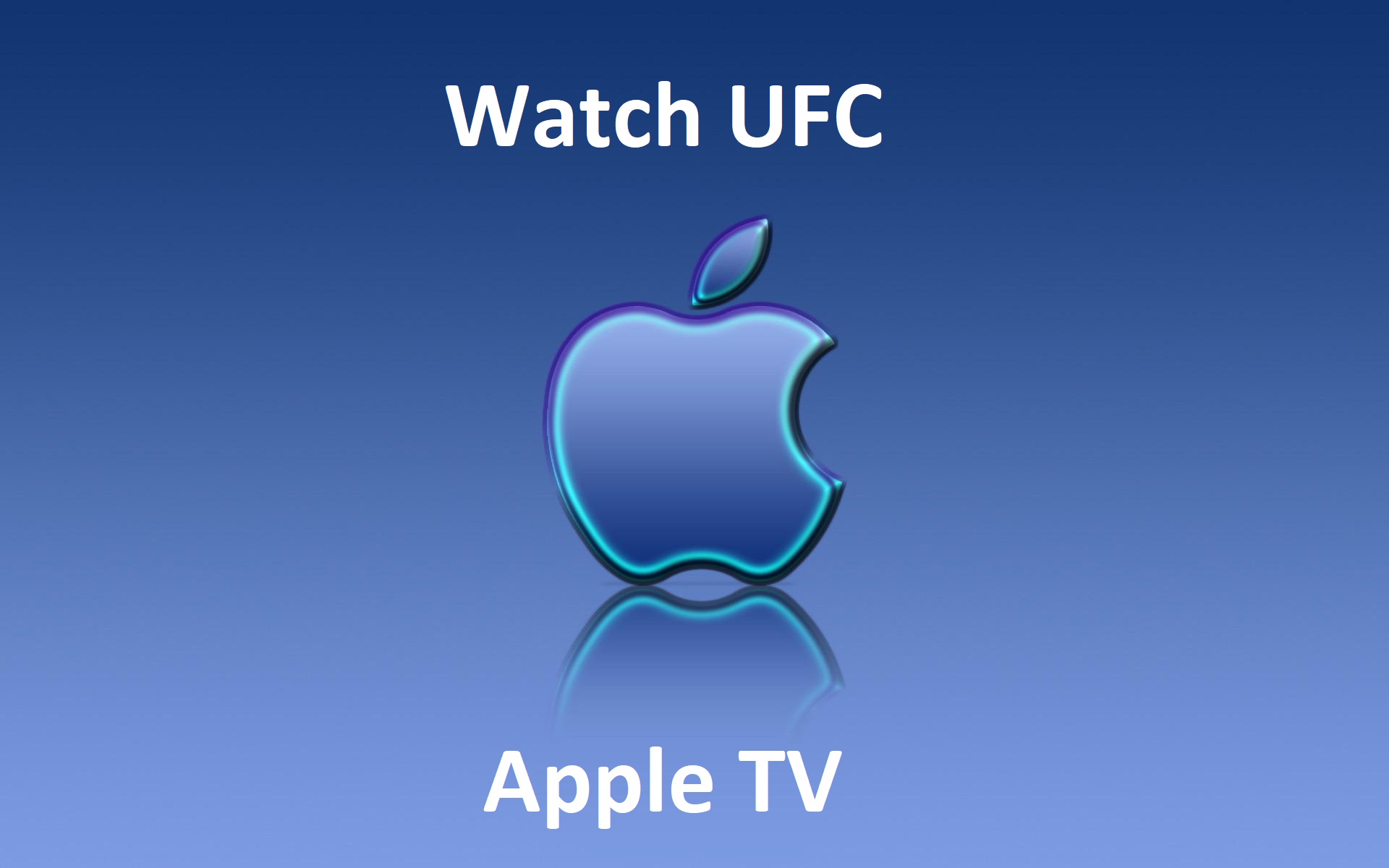 Watch UFC live on Apple TV