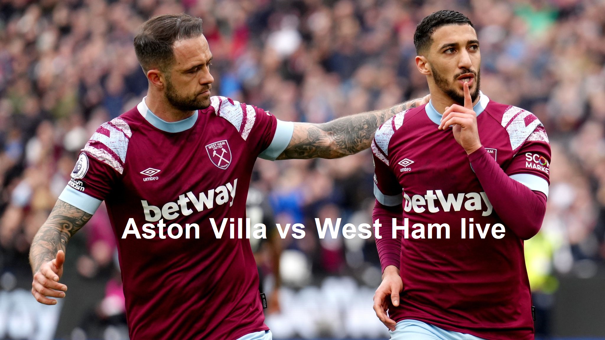 Aston Villa vs West Ham