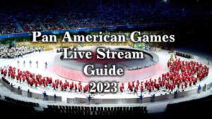 Santiago 2023 Pan American Games Live Stream, Schedule, Medal Table, Sports Events to Watch out