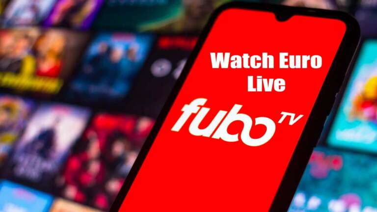 Watch Euro 2024 Live on Fubo TV (Paid Options for US)