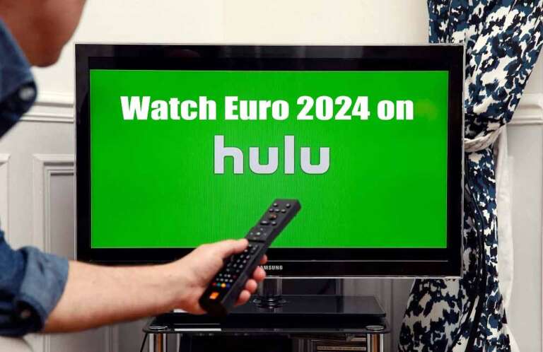 Hulu+ TV Best Options for US to Watch Euro 2024 online