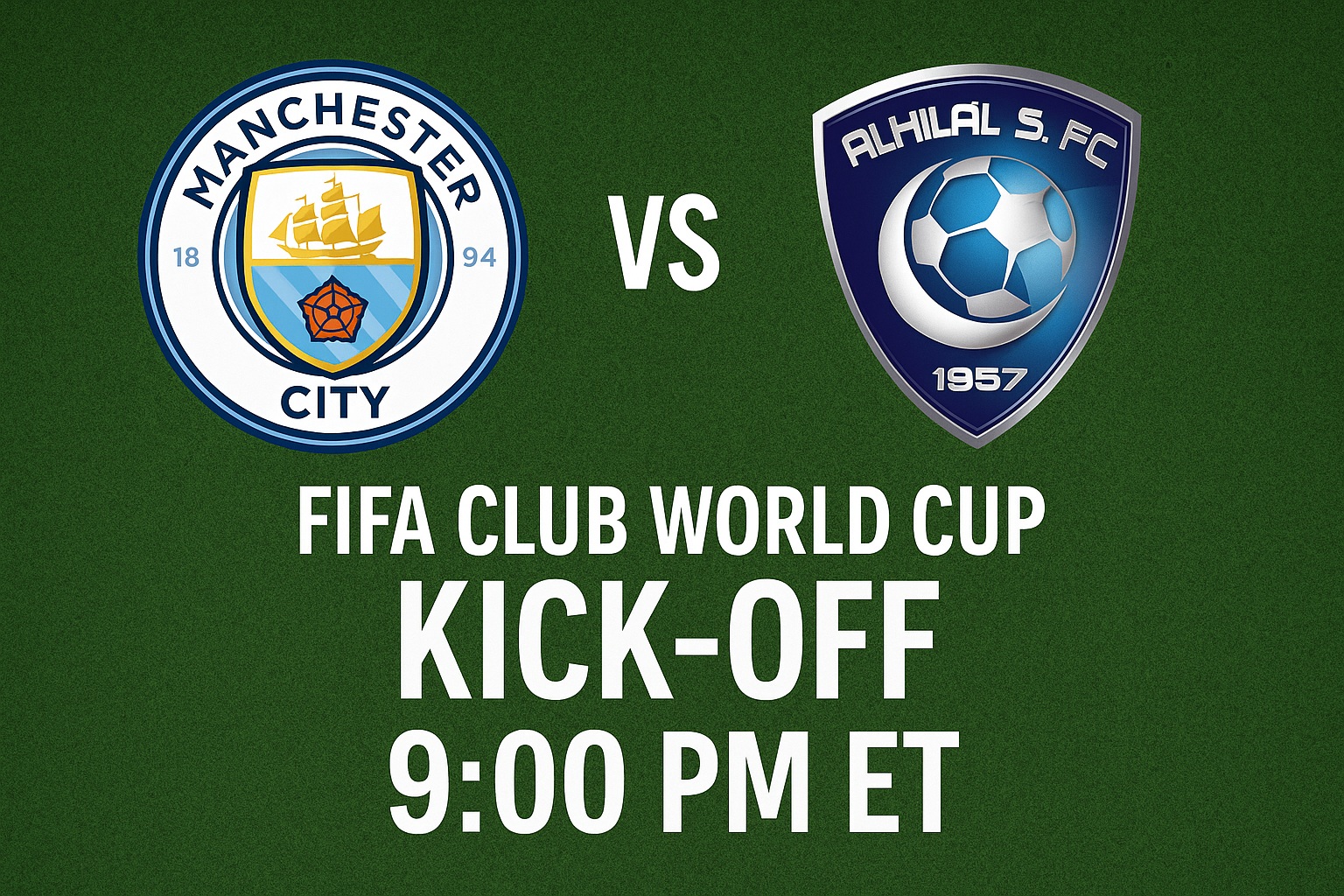 Man City vs Al Hilal Match Time streaming guide Man City vs Al Hilal Match Time streaming guide